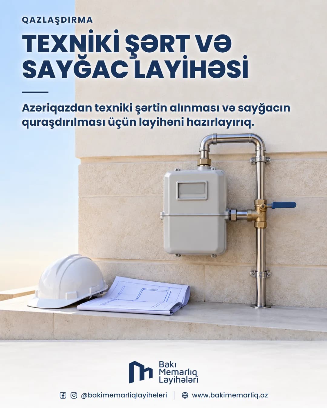 Bakı Memarlıq Layihələri: Texniki şərt və sayğac layihəsi