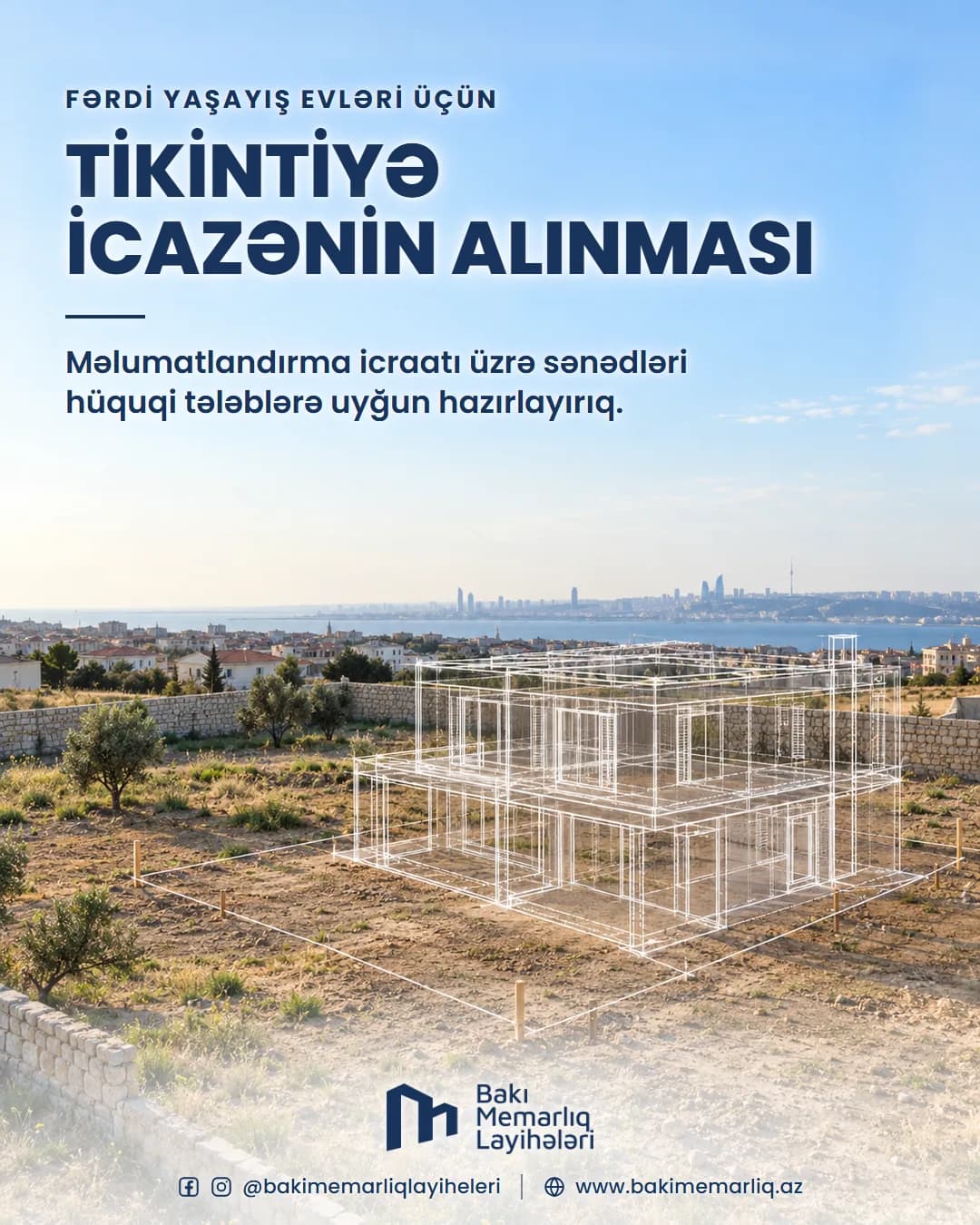 Bakı Memarlıq Layihələri: Tikintiyə icazənin alınması